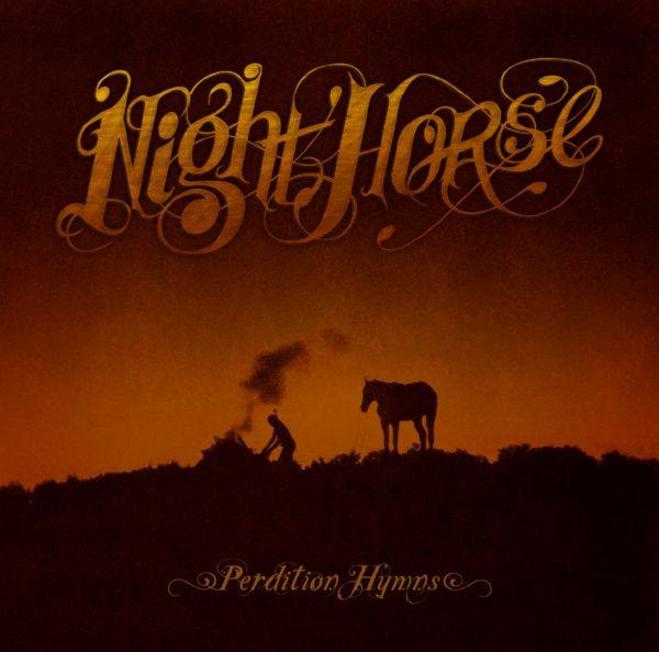 Night Horse -2010- Perdition Hymns (FLAC)