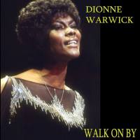 Dionne Warwick - Walk On By (Live) (2016) FLAC