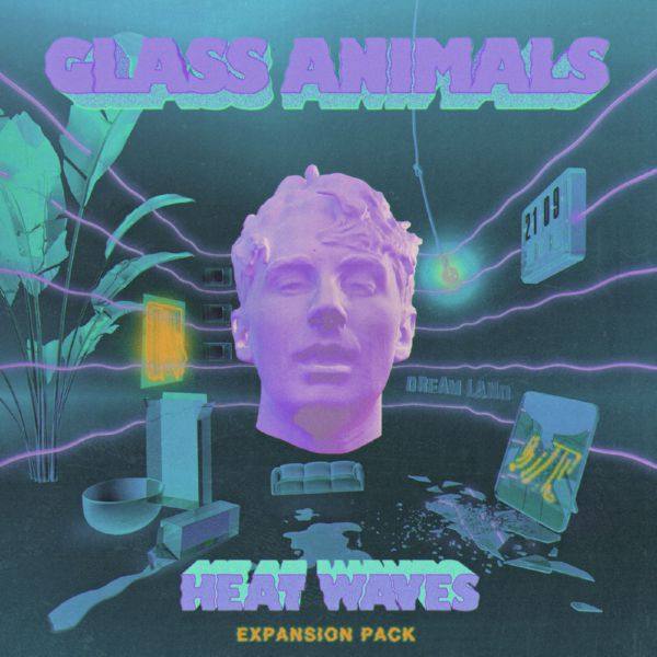 Glass Animals - Heat Waves (Expansion Pack) (2021) HD