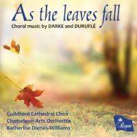 Guildford Cathedral Choir, Chameleon Arts Orchestra, Katherine Dienes-Williams - As the Leaves Fall (2022) FLAC