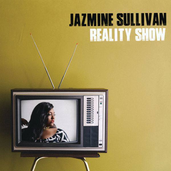 Jazmine Sullivan - Reality Show (2015) [Hi-Res]