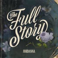 Jordanna - The Full Story (2021) FLAC