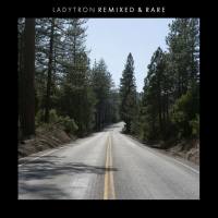 Ladytron - Remixed & Rare 2022 Hi-Res Ladytron - Remixed & Rare 2022 Hi-Res