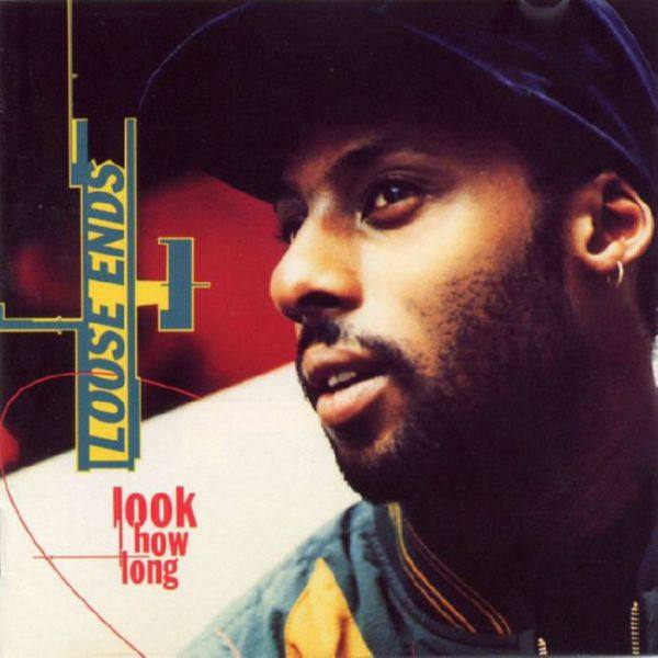 Loose Ends - Look How Long (1990)