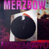 Merzbow - Noisembryo Noise Matrix 2021 FLAC