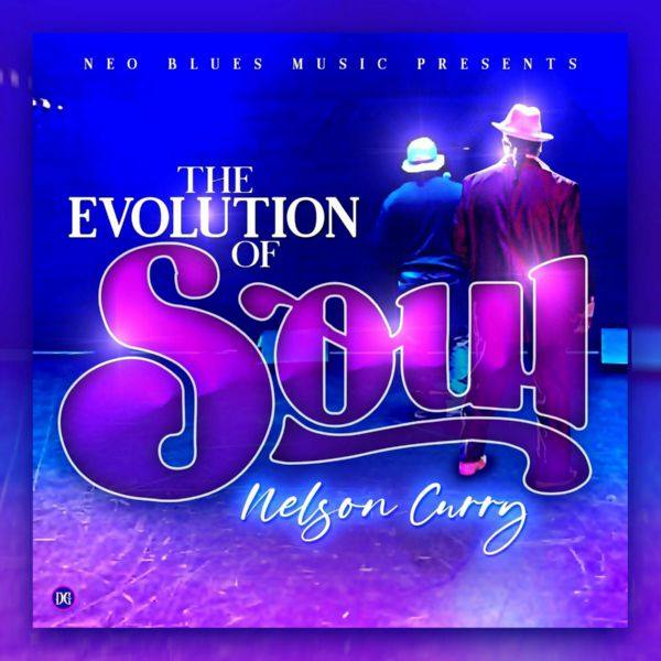 Nelson Curry - The Evolution Of Soul (2022) FLAC
