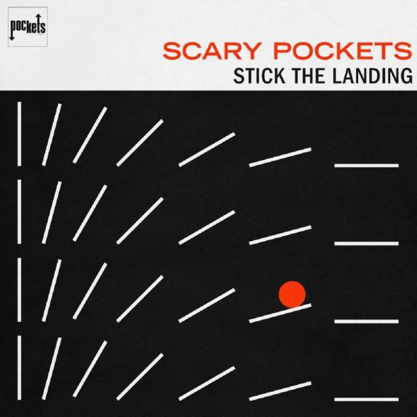 Scary Pockets - Stick the Landing 2019 FLAC