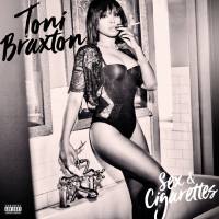 Toni Braxton - Sex & Cigarettes (2018) [Hi-Res]