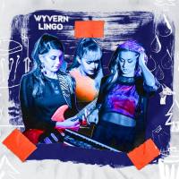 Wyvern Lingo - Wyvern Lingo (2018) FLAC
