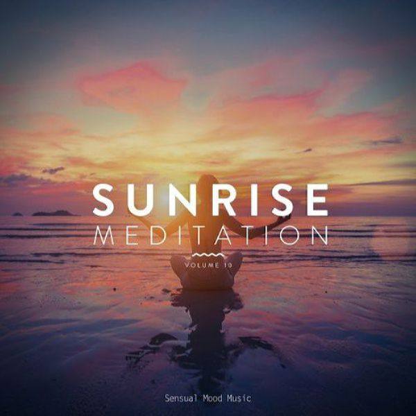 VA - Sunrise Meditation, Vol. 10 2021 FLAC