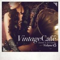 VA - Vintage Café - Lounge & Jazz Blends (Special Selection), Vol. 15 2019 FLAC