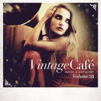 VA - Vintage Café - Lounge & Jazz Blends (Special Selection), Vol. 21 2022 FLAC