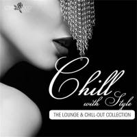 VA - Chill With Style - the Lounge & Chill-Out Collection 2014 FLAC