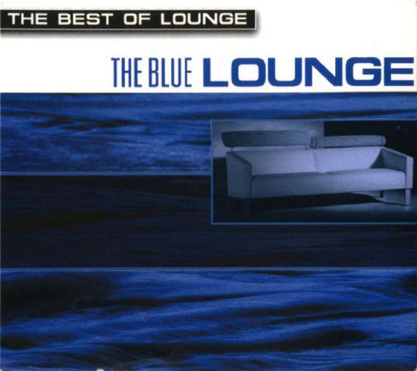 David Gainsford - The Best Of Lounge The Blue Lounge 2001 FLAC