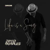 David Morales - Life Is a Song 2022 Hi-Res