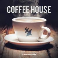 Coffee House - Armada Music (2017)
