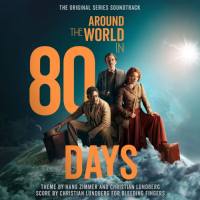 Hans Zimmer, Christian Lundberg - Around The World In 80 Days 2022 24-96 FLAC