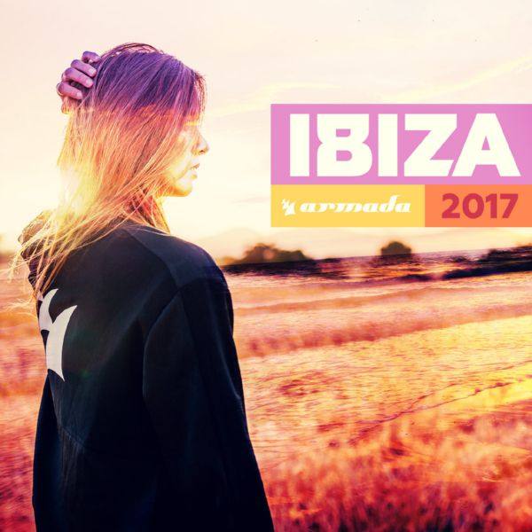 Ibiza 2017- Armada Music (2017)