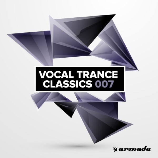 Vocal Trance Classics 007 (Armada Music) (2017)