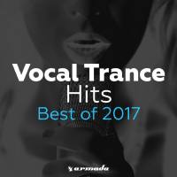 Vocal Trance Hits - Best Of 2017 (2017)