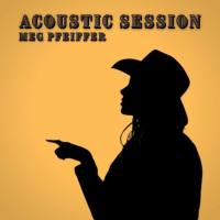 Meg Pfeiffer - Acoustic Session (2022) FLAC