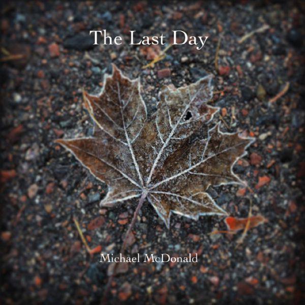 Michael McDonald - The Last Day 2016 FLAC