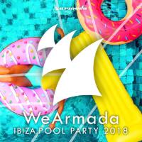 WeArmada Ibiza Pool Party 2018 (2018)