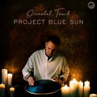 Project Blue Sun - Oriental Touch 2021 FLAC