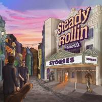 Steady Rollin - Stories (2022) FLAC