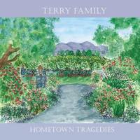Terry Family - Hometown Tragedies (2022) FLAC