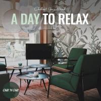 VA - A Day to Relax Chillout Your Mind 2021 FLAC