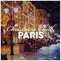 VA - Christmas Chill Paris 2021 FLAC
