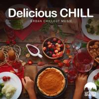 VA - Delicious Chill Urban Chillout Music 2022 FLAC