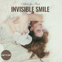VA - Invisible Smile Chillout Your Mind 2022 FLAC