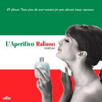 VA - L'aperitivo Italiano Parfum (2CD) (2009) FLAC