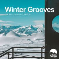 VA - Winter Grooves (Urban Chillout Music) 2022 FLAC