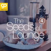 Various Artists - The Seeds of Lounge, Vol. 4 FLAC