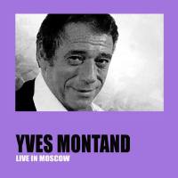 Yves Montand - Live in Moscow (2017)