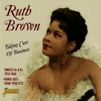 Ruth Brown - Taking Care Of Business Singles As & Bs 1953-1960 (2011) FLAC