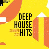 Armada Music - Deep House Hits - Summer 2021 (2021)