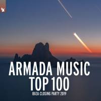 Armada Music Top 100 - Ibiza Closing Party 2019 (2019)