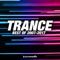 Trance (Best Of 2007-2017) Armada Music (2017)