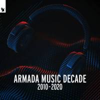 Armada Music - Decade (2010 - 2020) (2020)