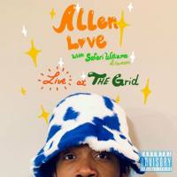 Allen Love - Allen Love with Safari Williams and guest Live at The Grid (2022) FLAC