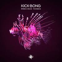 Kick Bong - Precious Things 2022 Hi-Res