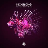 Kick Bong - Precious Things 2022 Hi-Res Kick Bong - Precious Things 2022 Hi-Res