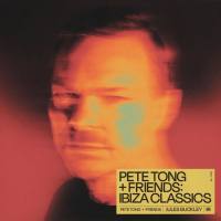 Pete Tong - Pete Tong + Friends_ Ibiza Classics 2021 FLAC
