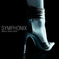 Symphonix - Music Prostitute 2006 FLAC
