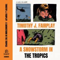 Timothy J. Fairplay - A Snowstorm In The Tropics 2021 Hi-Res