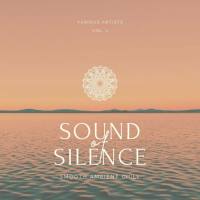 VA - Sound of Silence (Smooth Ambient Chill), Vol. 1 2021 FLAC